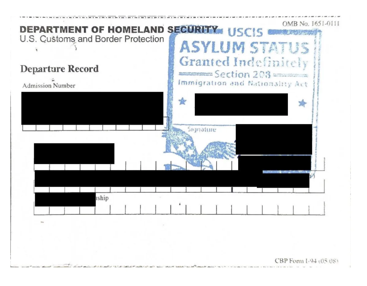 Sample asylee Form I-94 that shows you have been granted asylum.
